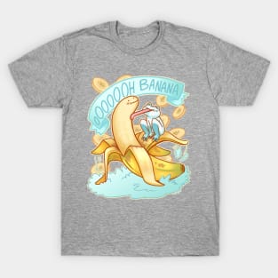 OOooOOOooo Banana! T-Shirt